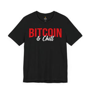 Bitcoin & Chill T-Shirt